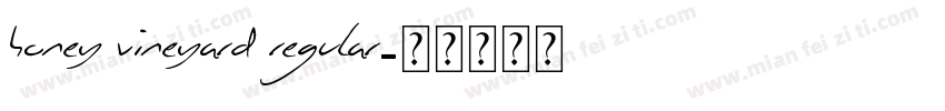 Honey Vineyard Regular字体转换